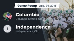 Recap: Columbia  vs. Independence  2018