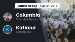 Recap: Columbia  vs. Kirtland  2018