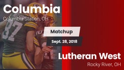 Matchup: Columbia  vs. Lutheran West  2018