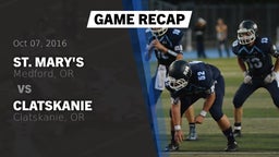 Recap: St. Mary's  vs. Clatskanie  2016