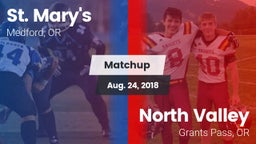 Matchup: St. Mary's vs. North Valley  2018