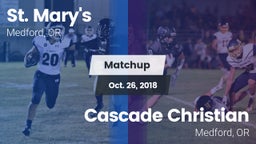 Matchup: St. Mary's vs. Cascade Christian  2018