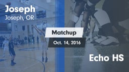 Matchup: Joseph vs. Echo HS 2016