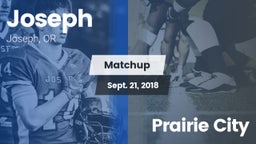 Matchup: Joseph vs. Prairie City 2018