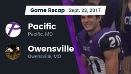 Recap: Pacific  vs. Owensville  2017