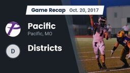 Recap: Pacific  vs. Districts 2017