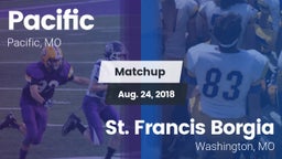Matchup: Pacific vs. St. Francis Borgia  2018