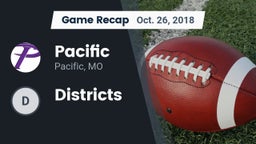 Recap: Pacific  vs. Districts 2018
