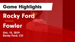 Rocky Ford  vs Fowler  Game Highlights - Oct. 15, 2019