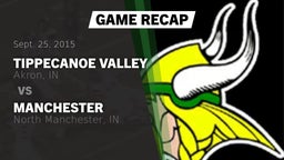 Recap: Tippecanoe Valley  vs. Manchester  2015