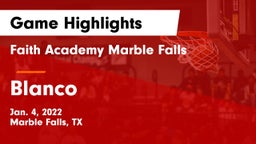Faith Academy Marble Falls vs Blanco  Game Highlights - Jan. 4, 2022