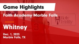Faith Academy Marble Falls vs Whitney  Game Highlights - Dec. 1, 2023