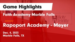 Faith Academy Marble Falls vs Rapoport Academy - Meyer  Game Highlights - Dec. 4, 2023