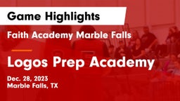 Faith Academy Marble Falls vs Logos Prep Academy  Game Highlights - Dec. 28, 2023