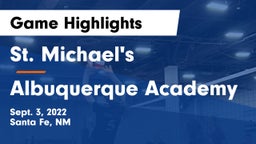 St. Michael's  vs Albuquerque Academy  Game Highlights - Sept. 3, 2022