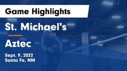 St. Michael's  vs Aztec  Game Highlights - Sept. 9, 2022