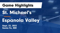 St. Michael's  vs Espanola Valley  Game Highlights - Sept. 22, 2022