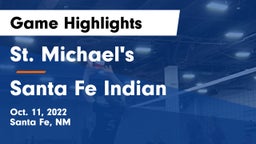 St. Michael's  vs Santa Fe Indian  Game Highlights - Oct. 11, 2022