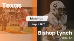 Matchup: Texas vs. Bishop Lynch  2017