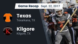 Recap: Texas  vs. Kilgore  2017