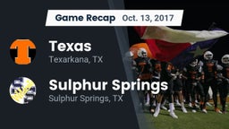 Recap: Texas  vs. Sulphur Springs  2017