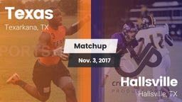 Matchup: Texas vs. Hallsville  2017