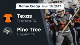Recap: Texas  vs. Pine Tree  2017
