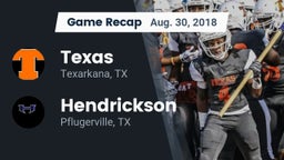 Recap: Texas  vs. Hendrickson  2018