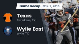 Recap: Texas  vs. Wylie East  2018