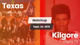 Matchup: Texas vs. Kilgore  2019