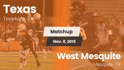 Matchup: Texas vs. West Mesquite  2019