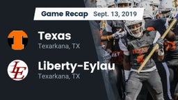 Recap: Texas  vs. Liberty-Eylau  2019