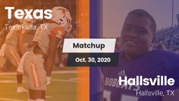 Matchup: Texas vs. Hallsville  2020