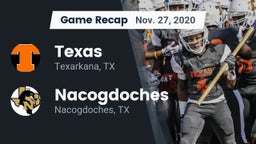 Recap: Texas  vs. Nacogdoches  2020