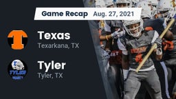 Recap: Texas  vs. Tyler  2021