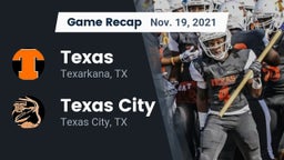 Recap: Texas  vs. Texas City  2021