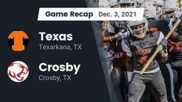 Recap: Texas  vs. Crosby  2021