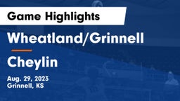Wheatland/Grinnell vs Cheylin Game Highlights - Aug. 29, 2023
