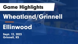 Wheatland/Grinnell vs Ellinwood  Game Highlights - Sept. 12, 2023