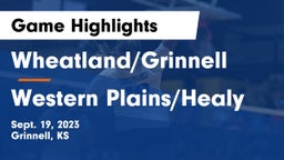 Wheatland/Grinnell vs Western Plains/Healy Game Highlights - Sept. 19, 2023