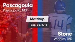 Matchup: Pascagoula vs. Stone  2016