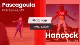 Matchup: Pascagoula vs. Hancock  2018