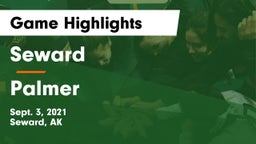 Seward  vs Palmer  Game Highlights - Sept. 3, 2021