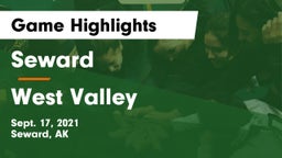 Seward  vs West Valley Game Highlights - Sept. 17, 2021