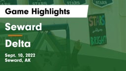 Seward  vs Delta Game Highlights - Sept. 10, 2022