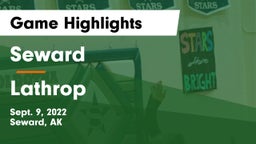 Seward  vs Lathrop Game Highlights - Sept. 9, 2022
