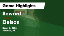 Seward  vs Eielson Game Highlights - Sept. 8, 2023