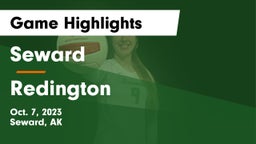 Seward  vs Redington  Game Highlights - Oct. 7, 2023