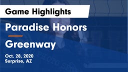 Paradise Honors  vs Greenway  Game Highlights - Oct. 28, 2020