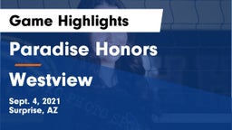 Paradise Honors  vs Westview  Game Highlights - Sept. 4, 2021